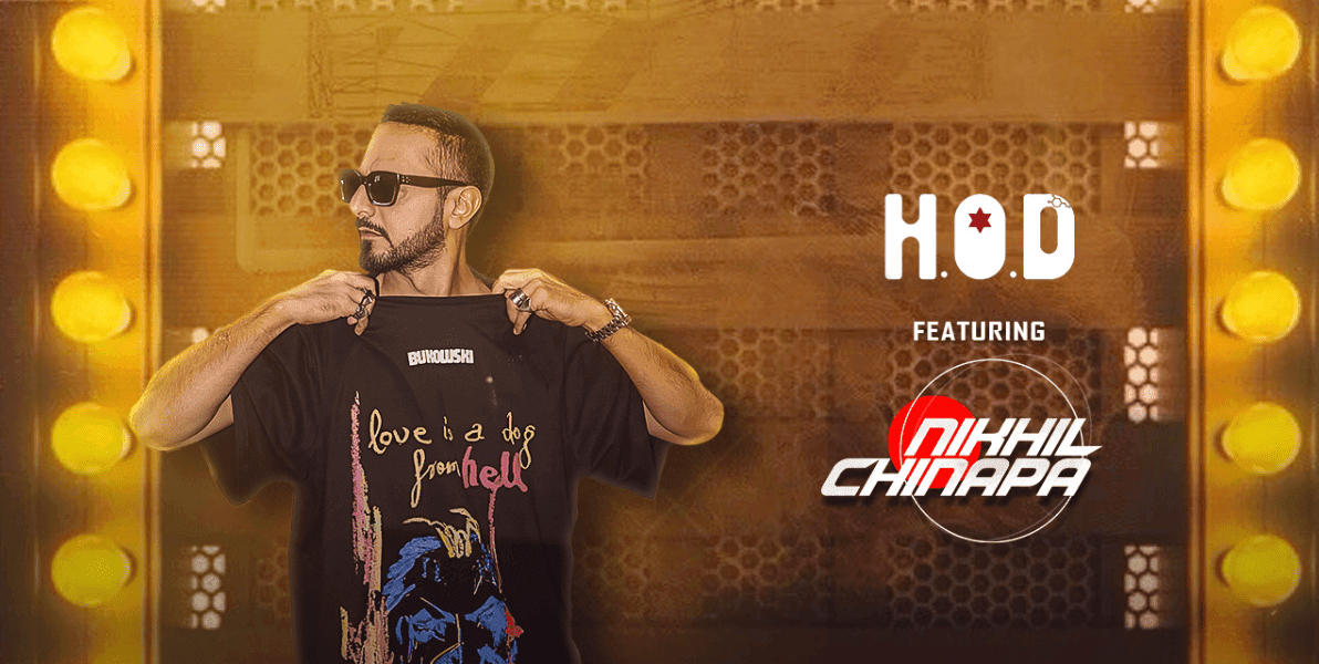 Experience Nikhil Chinapa Live | HOD 