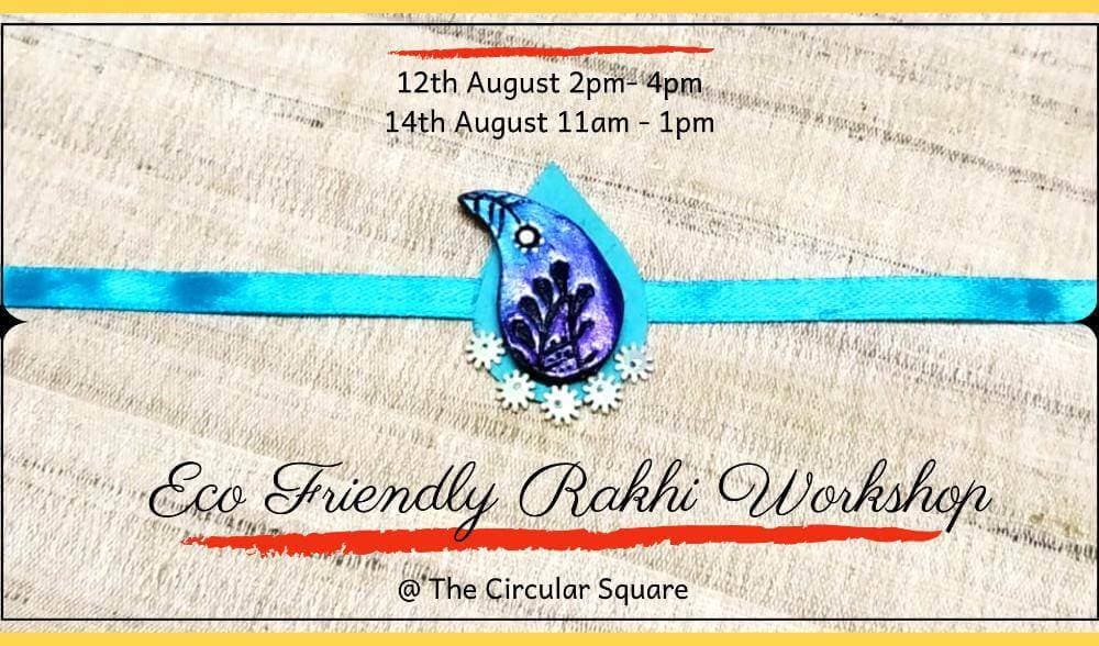 Eco Friendly Rakhi Making Workshop | The Circular Square