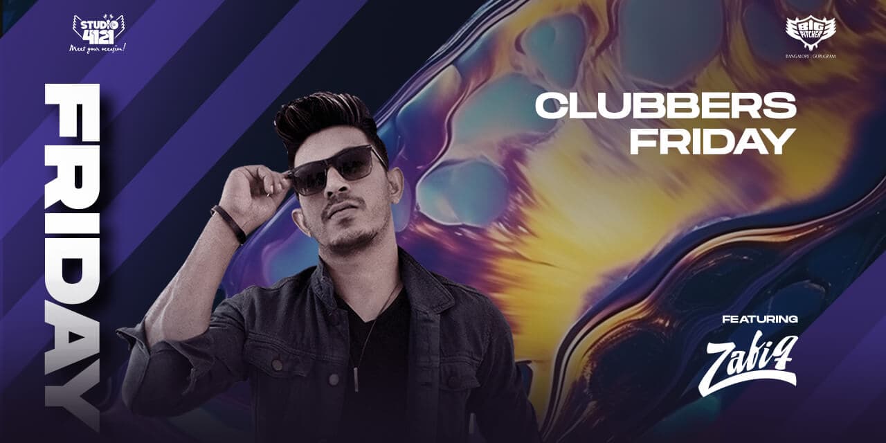 Clubbers Friday | Indiranagar