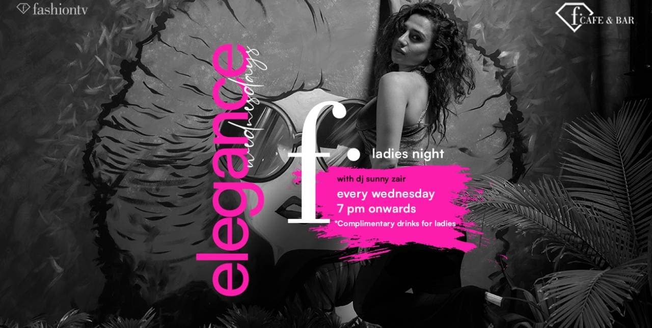Ladies Night | F Elegance