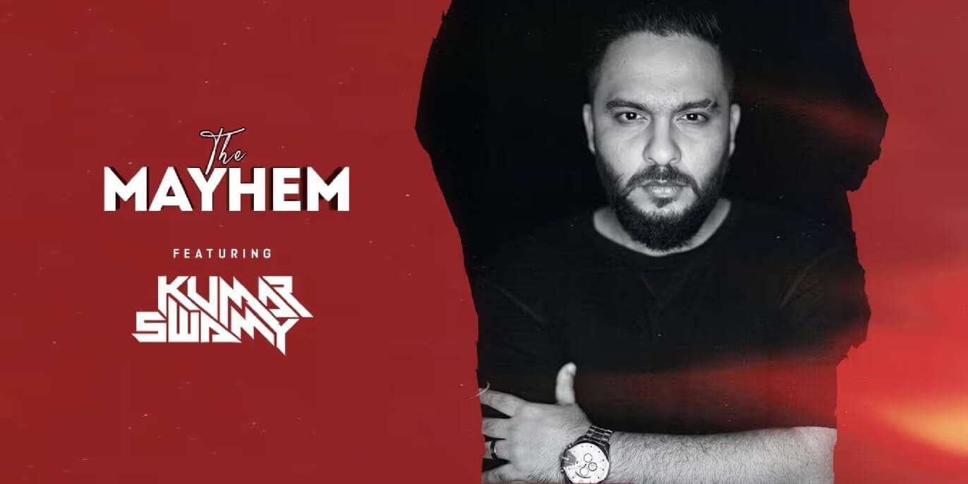 The Mayhem Ft Kumar Swamy