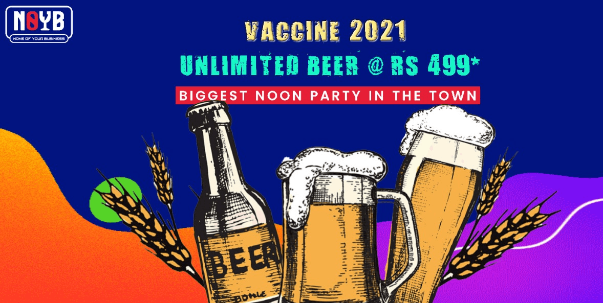 Vaccine 2021 NOYB Unlimited Beer Offer