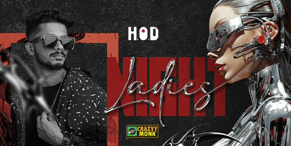 Ladies Night Ft DJ Crazy Monk | Hod Club