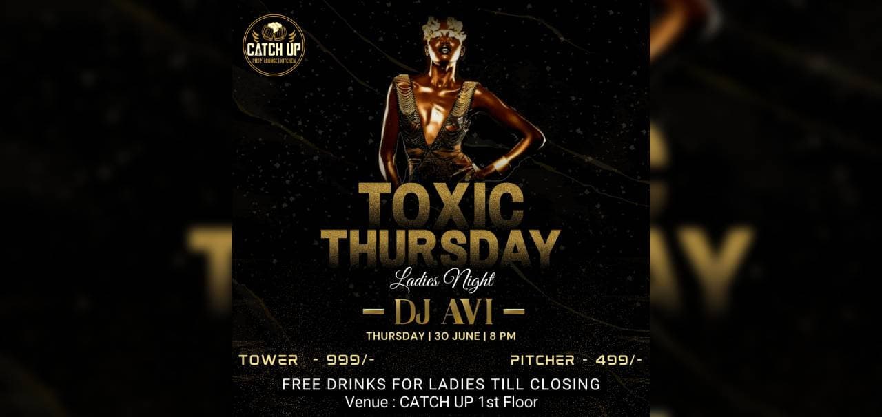 Toxic Thursdays