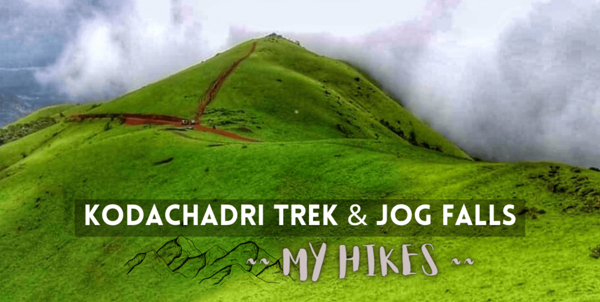 Kodachadri Trek And Jog Falls | My Hikes