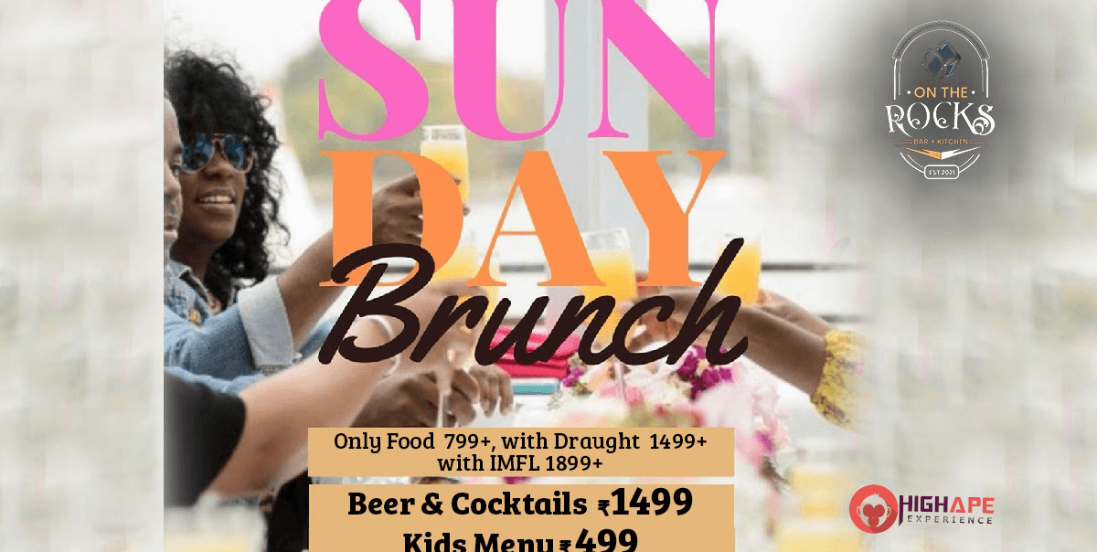 Sunday Unlimited Brunch | On The Rocks