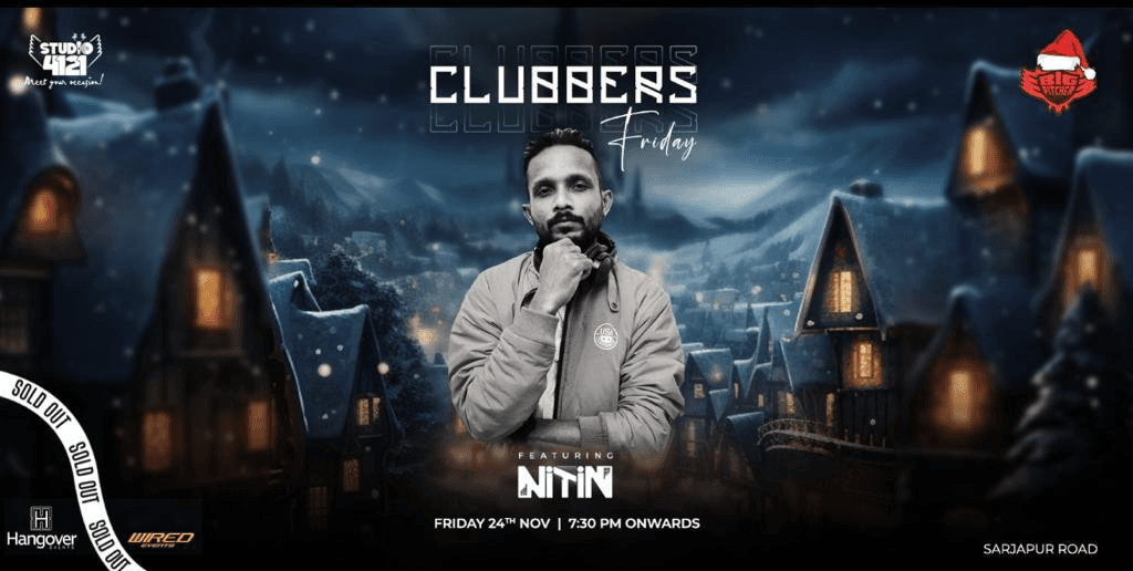 Clubbers Friday | Sarjapur