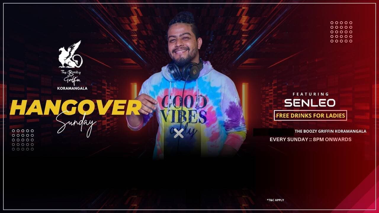 Hangover Sunday | Koramangala |