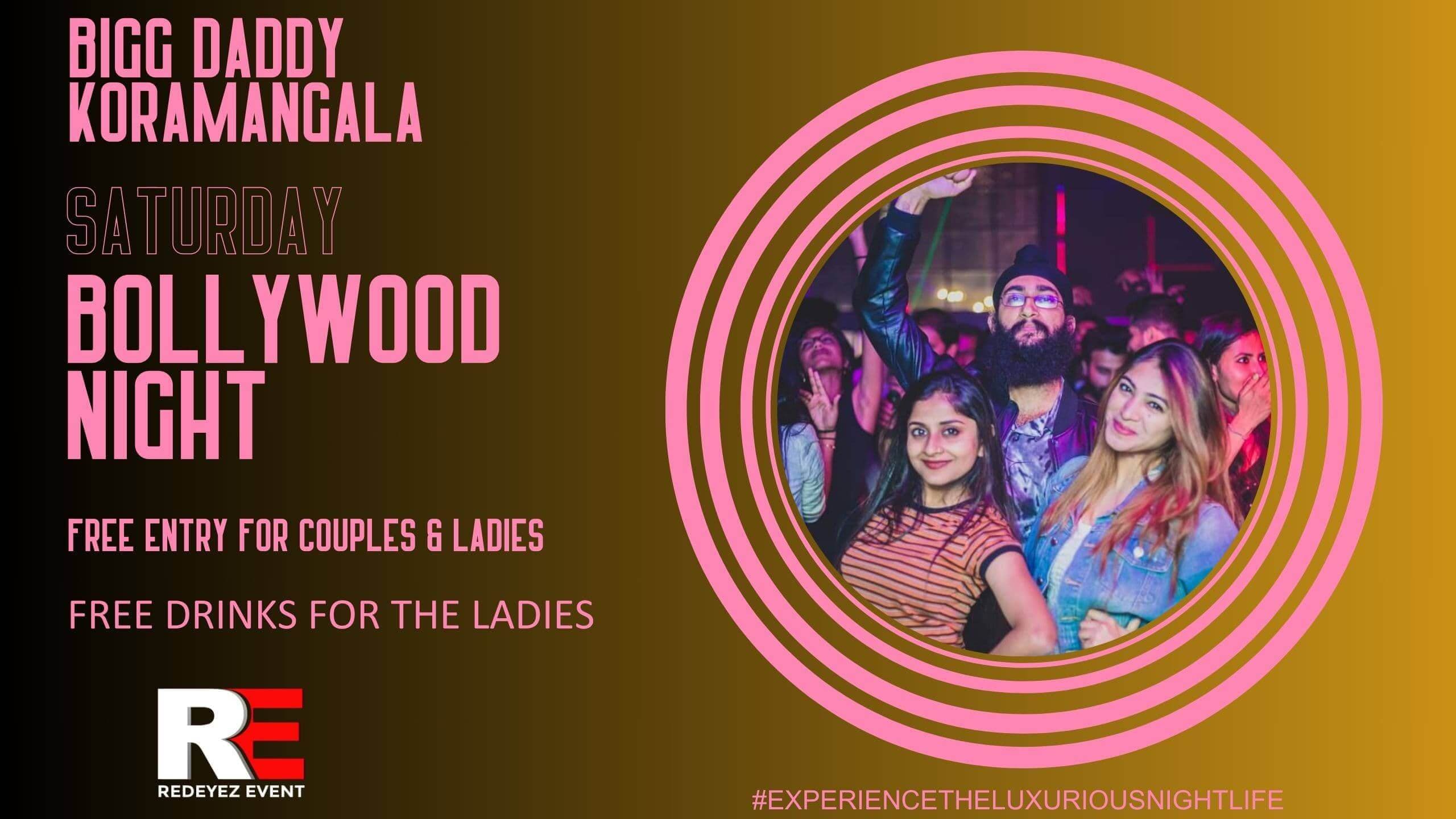 Saturday Big Bollywood Night | Bigg Daddy 
