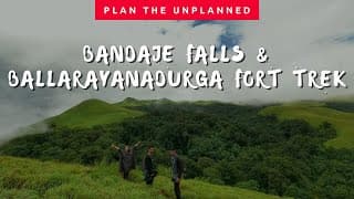Bandaje Falls Trek | Via Ballarayana Durga Fort 