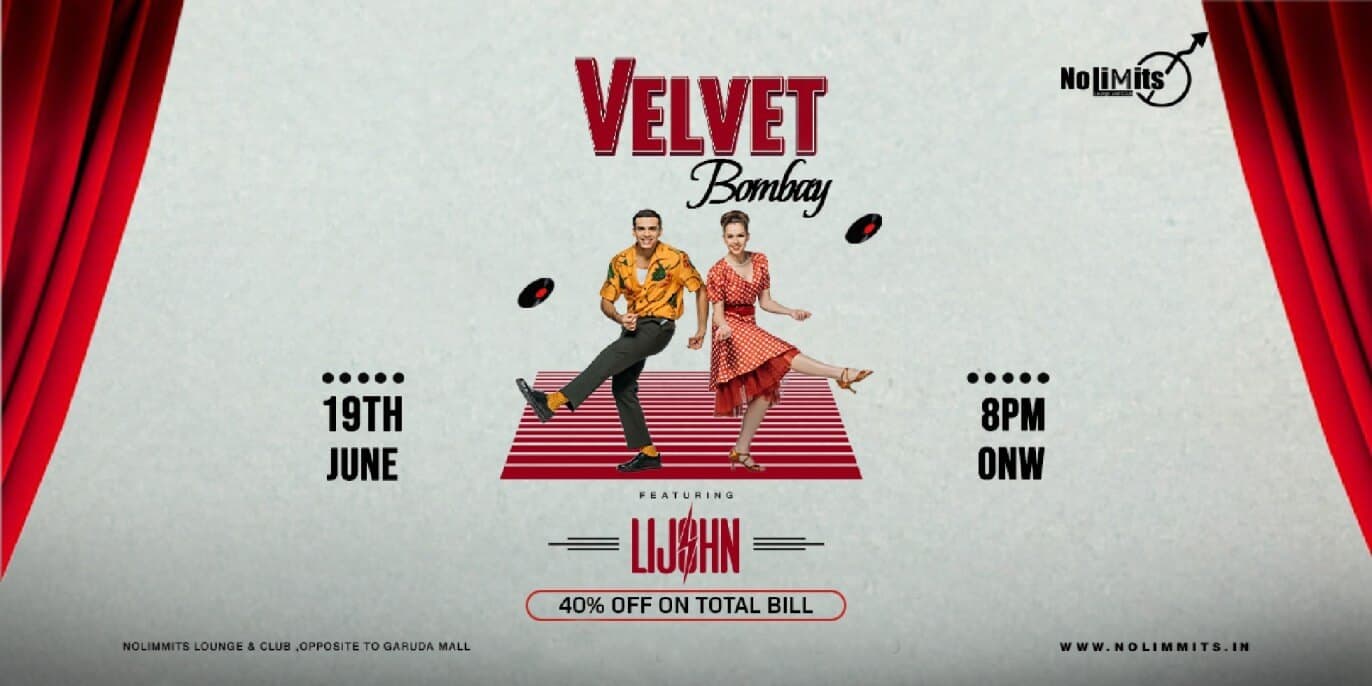 Velvet Bombay | Nolimmits Brigade