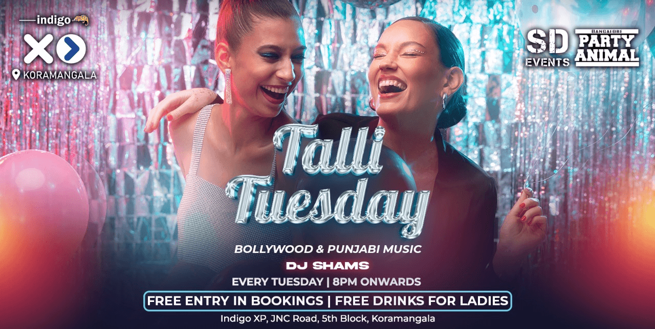 Talli Tuesday | Indigo XP Koramangala