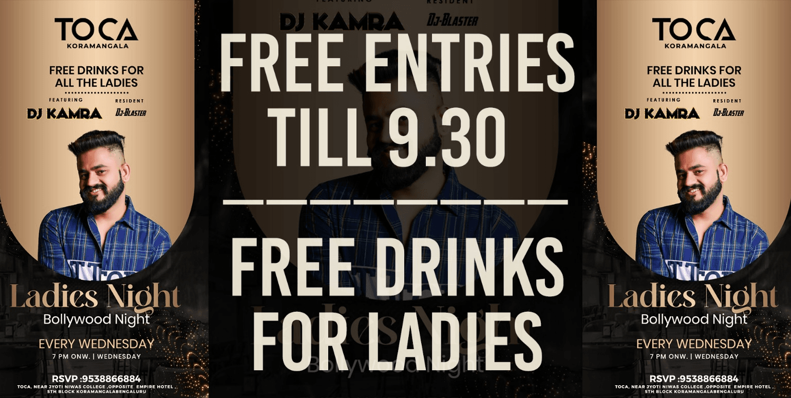 Wednesday Ladies Night | Toca Koramangala