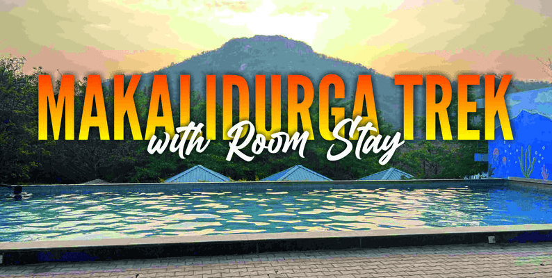 Makalidurga Trek with AC Room Stay | E2E