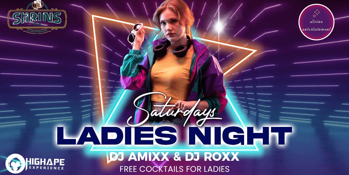 Saturday Ladies Night | Shrins restro 