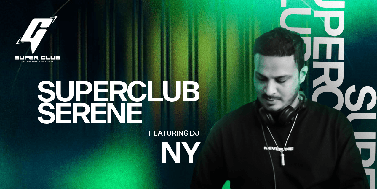 Superclub Serene