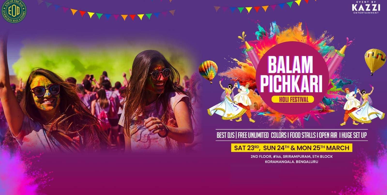 Holi Festival Balam Pichkari| EOD Koramangala