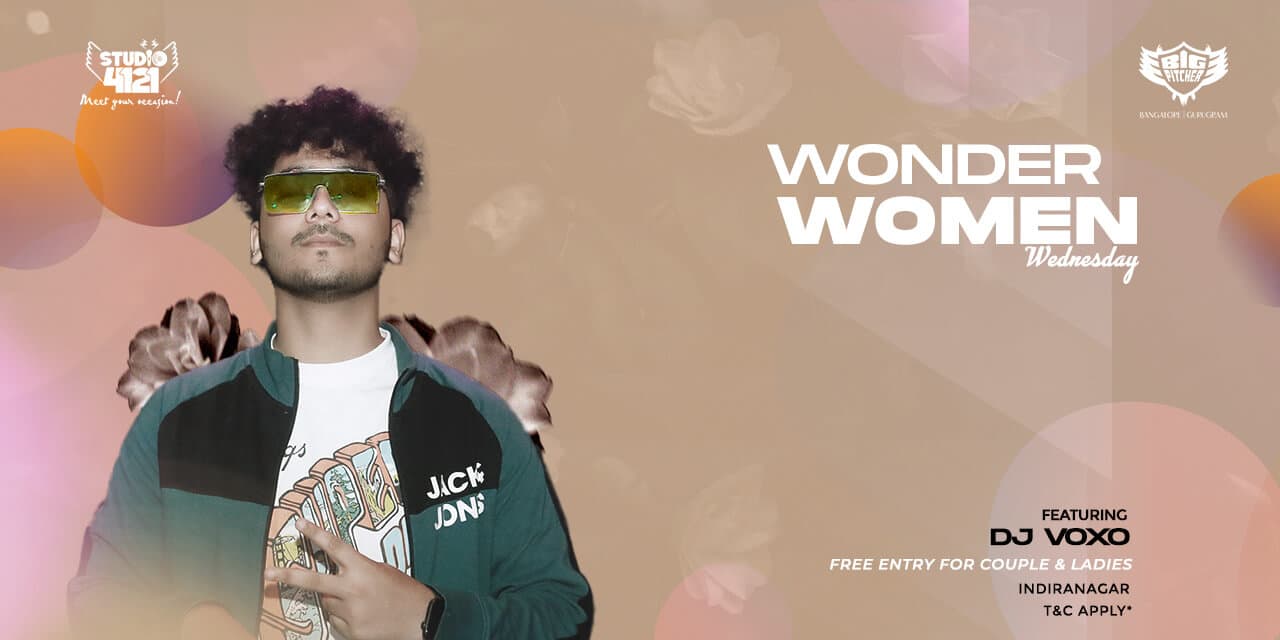 Wonder Women Wednesday | Big Pitcher Indiranagar