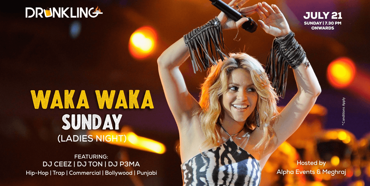 Waka Waka Sunday | Ladies Night