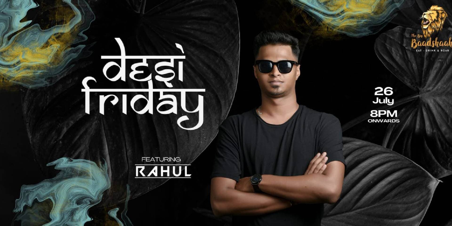 Desi Friday | The Big Baadshaah