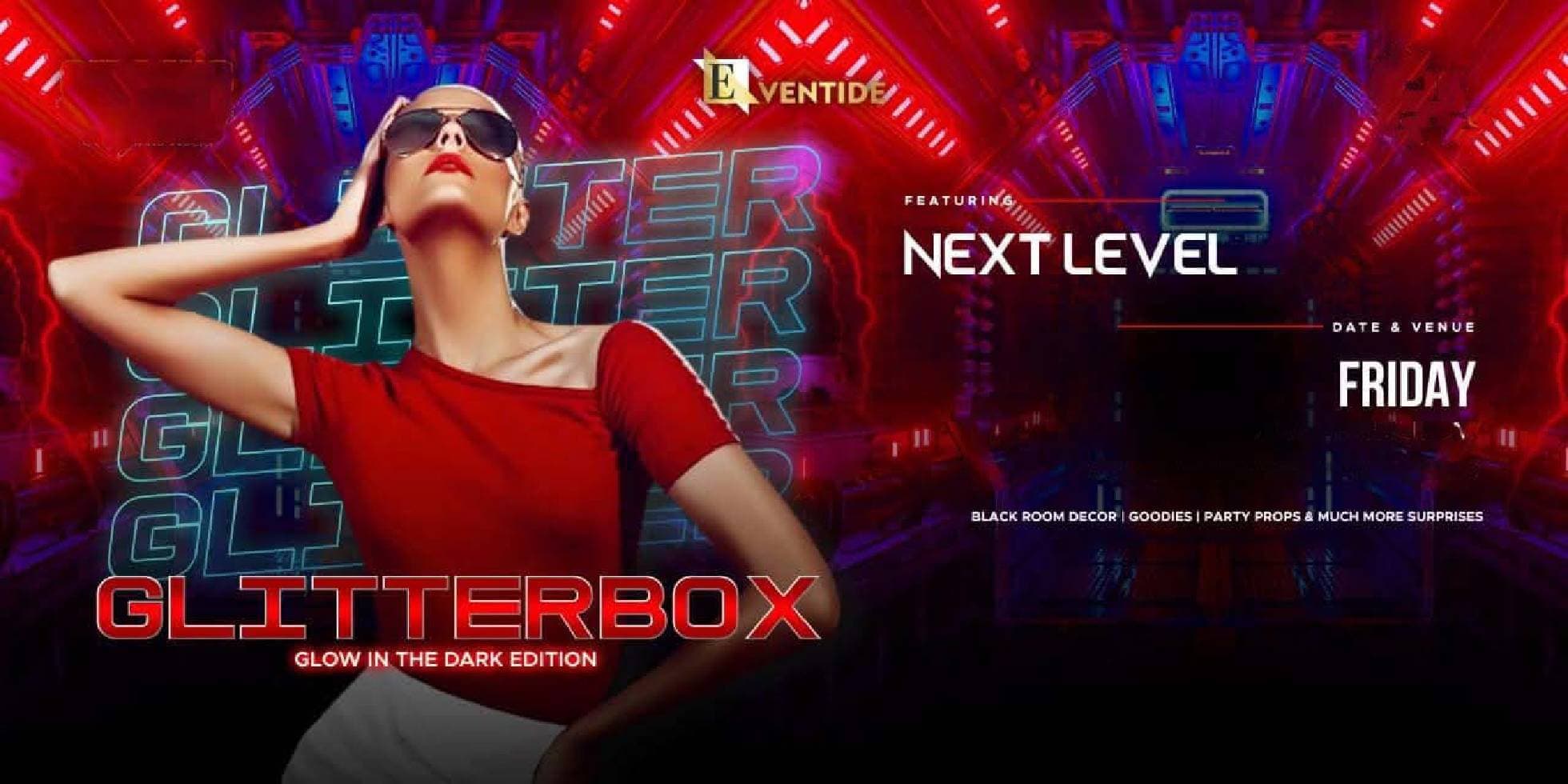 Glitterbox Glow In The Dark Edition 