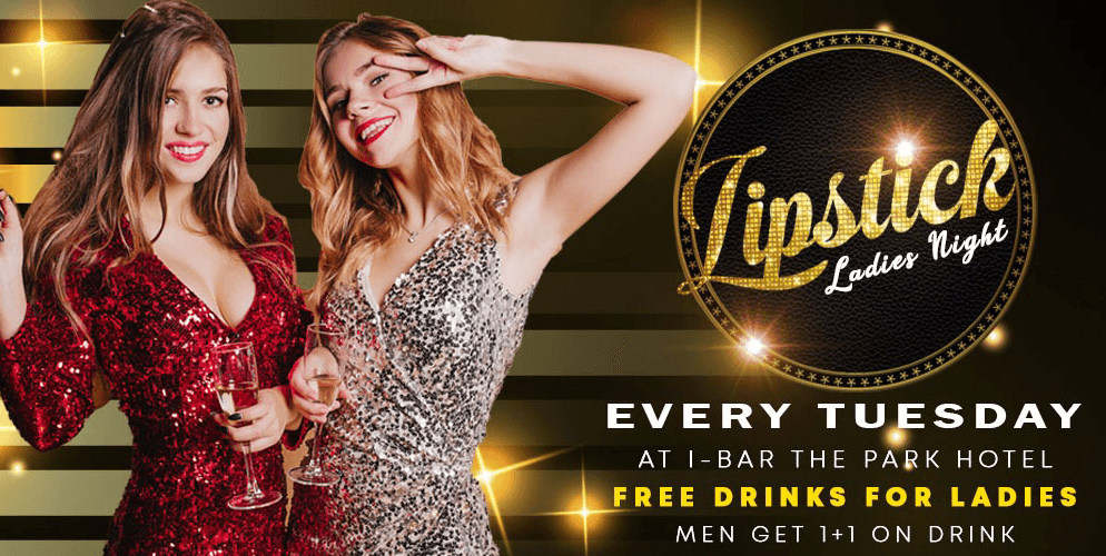 Tuesday- Lipstick Ladies Night