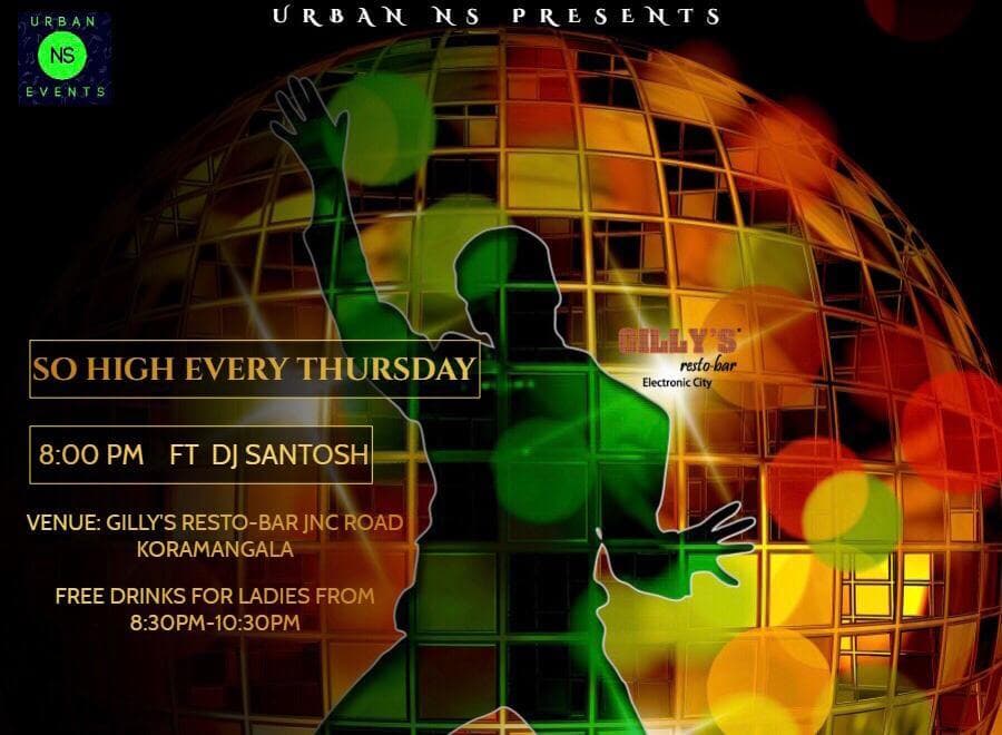 So High As Ladies Night At Gilly's Ft DJ Santosh