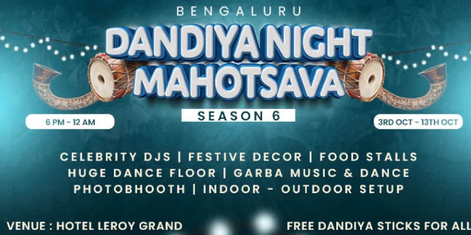 Bengaluru Dandiya Night Mahotsava Season 6 | Hotel Leroy