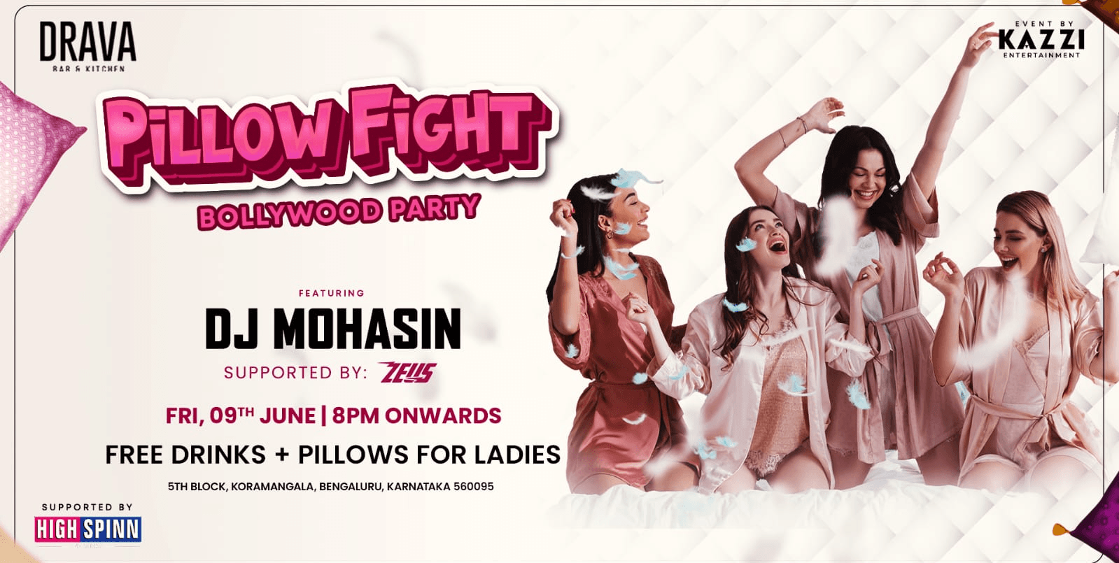 Friday Bollywood Pillow Fight Night | Drava