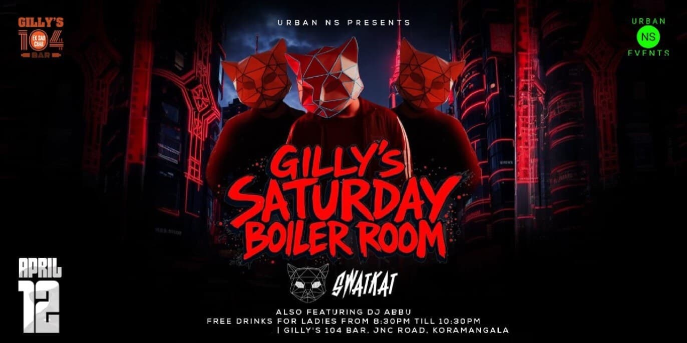 Saturday Boiler Room | Gillys 104