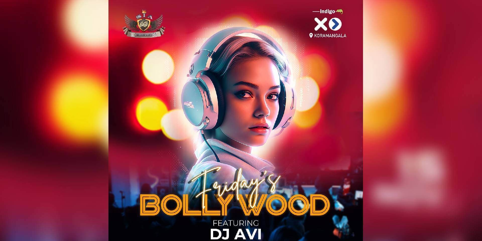 Friday Bollywood Night - Indigo XP