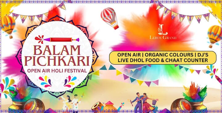 Balam Pichkari - Open Air Holi Festival 
