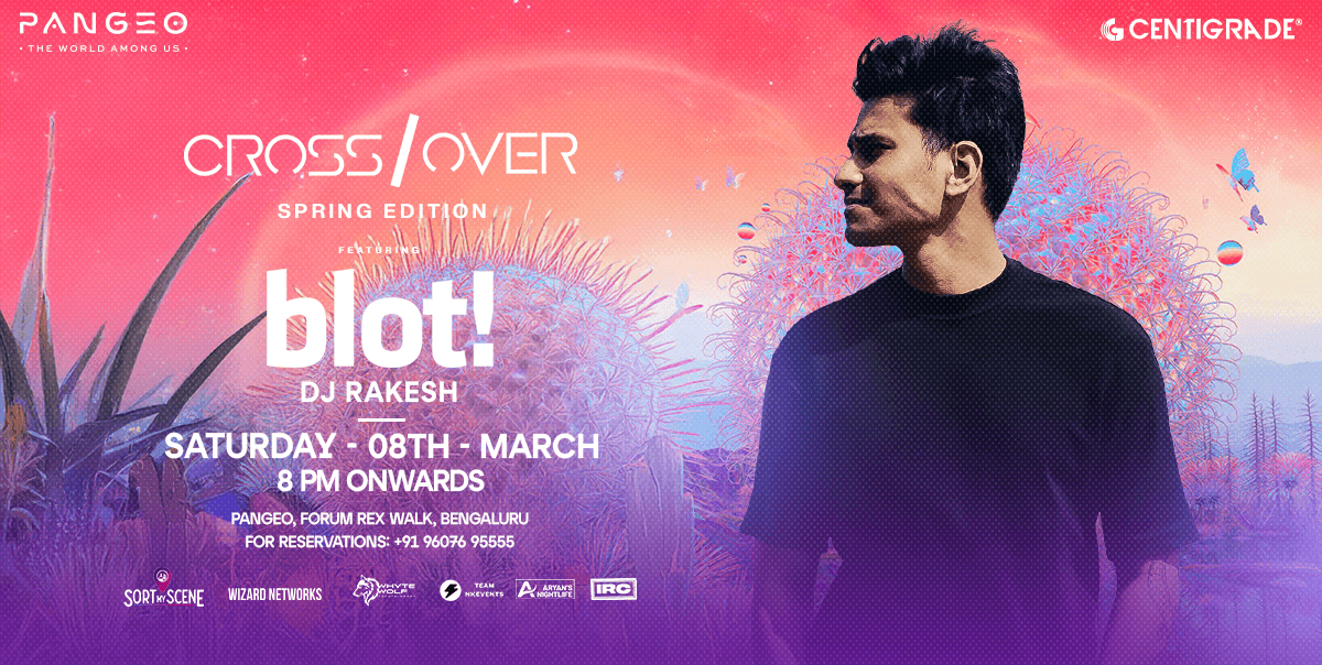 CrossOver Ft. Blot At Pangeo