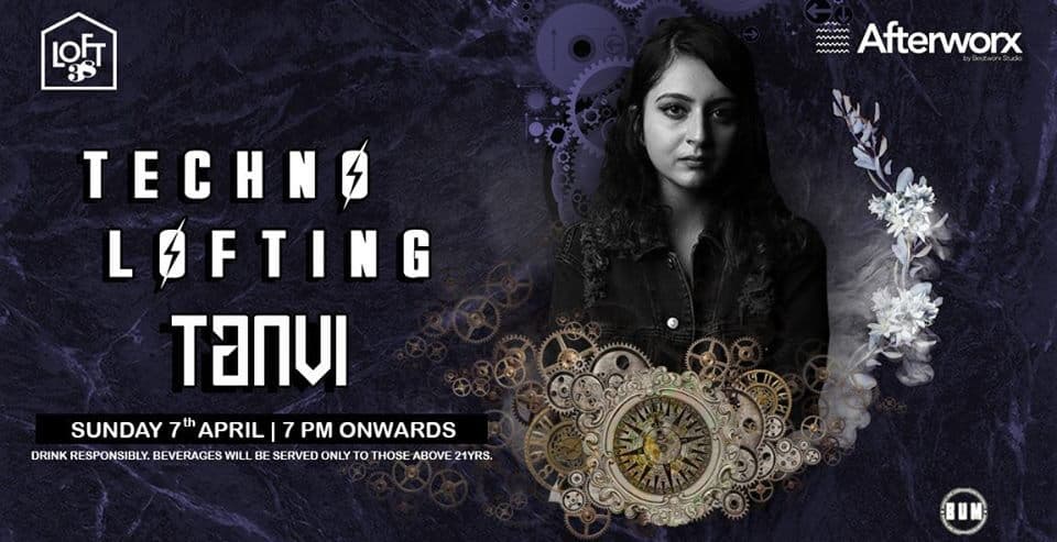Techno Lofting With Tanvi