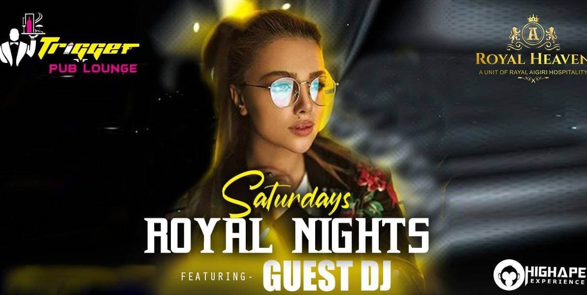 Saturday Royal Nights