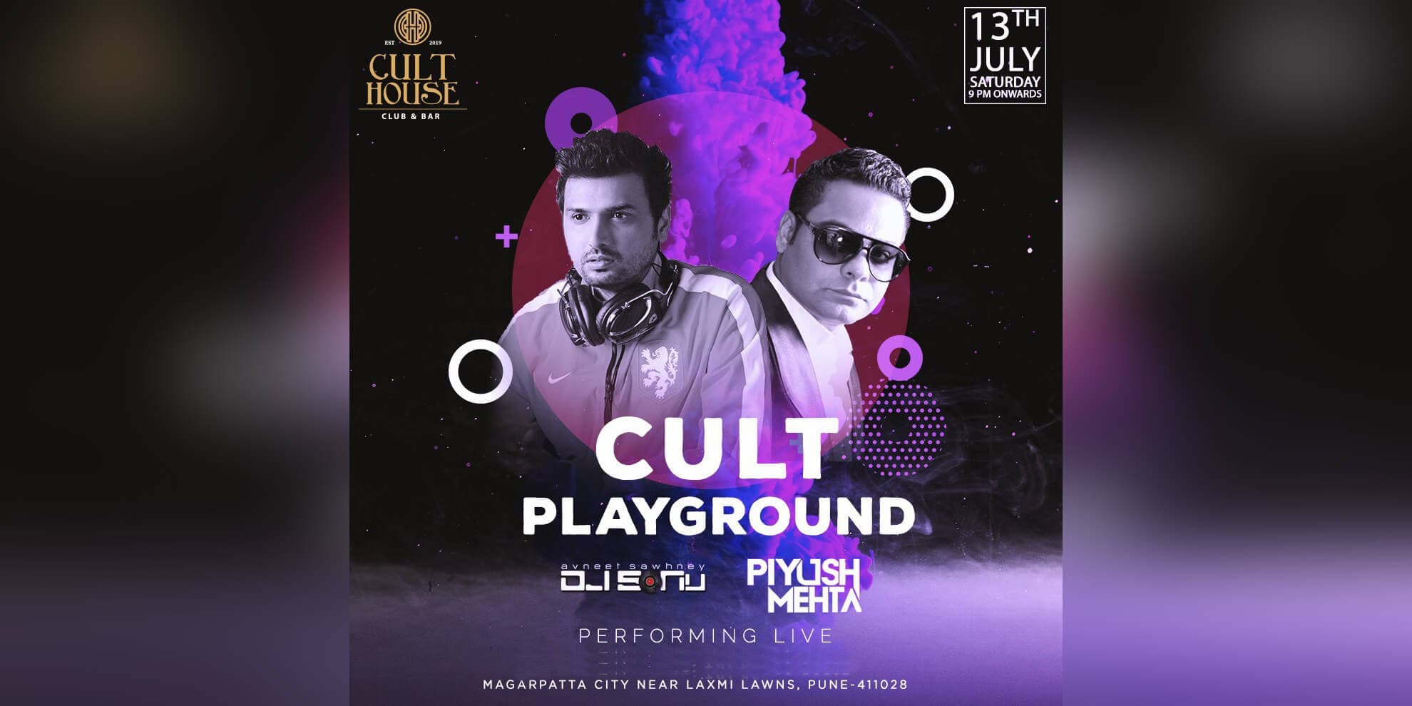 The Cult Playground ft. Dj Sonu + Dj Piyush