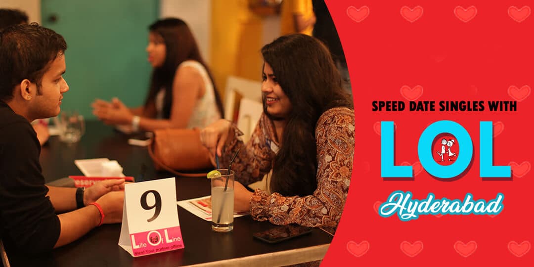 LOL Speed Dating Hyderabad 10 Aug