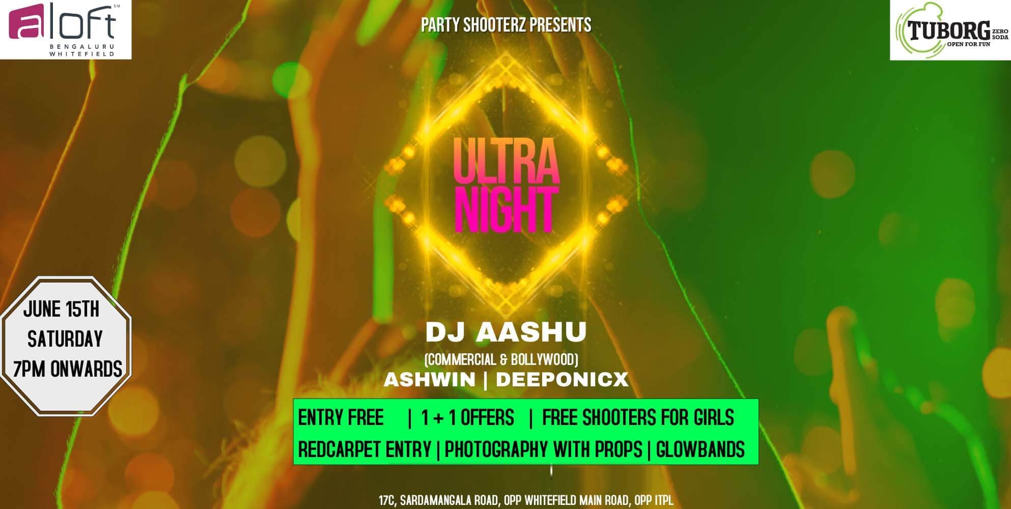 Ultra Night - Aloft Whitefield