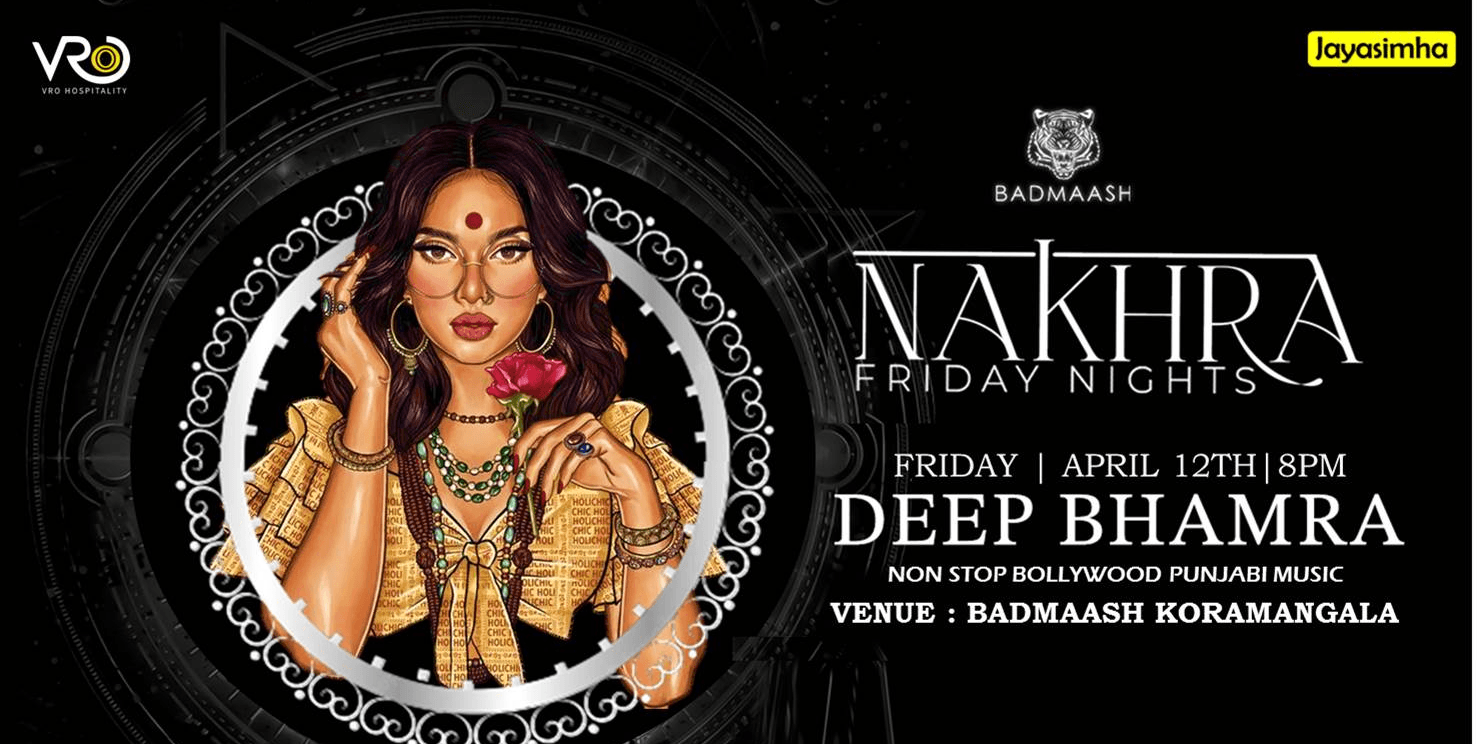Nakhra - Big Friday Bollywood Night