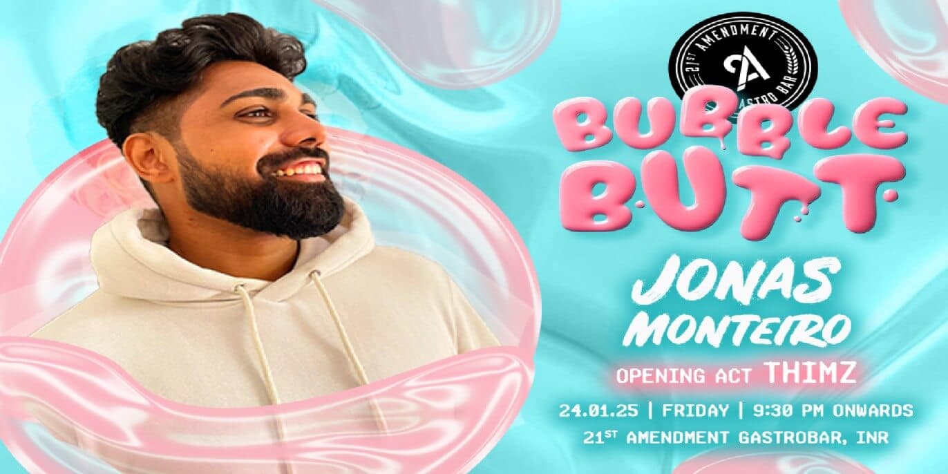 Bubble Butt | 21st Amendment