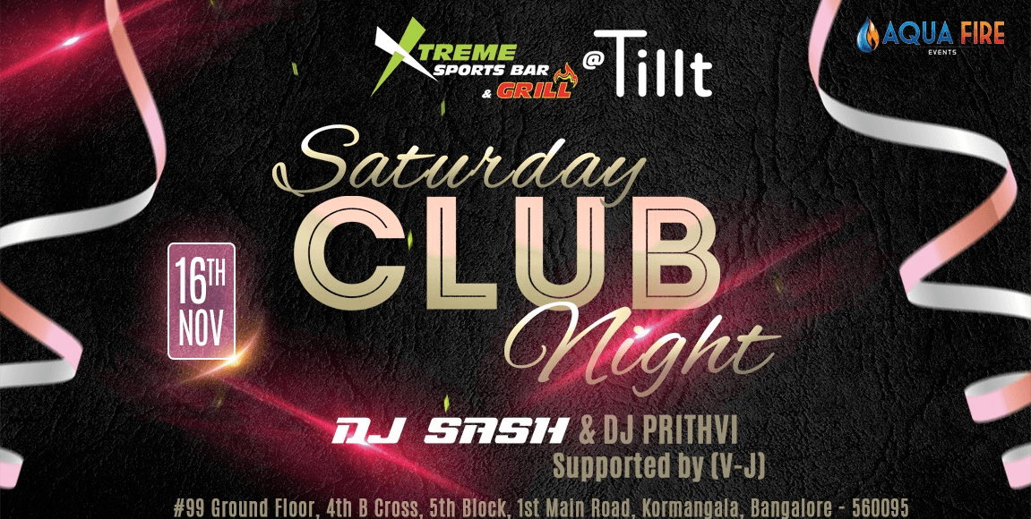 Saturday Club Night - Tilt