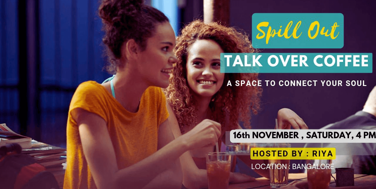 Spill Out- Talk Over Coffee