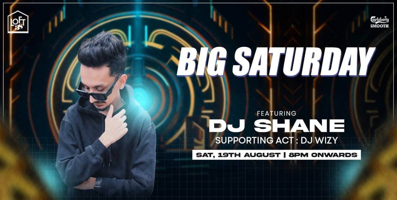 Big Saturday | Loft 38
