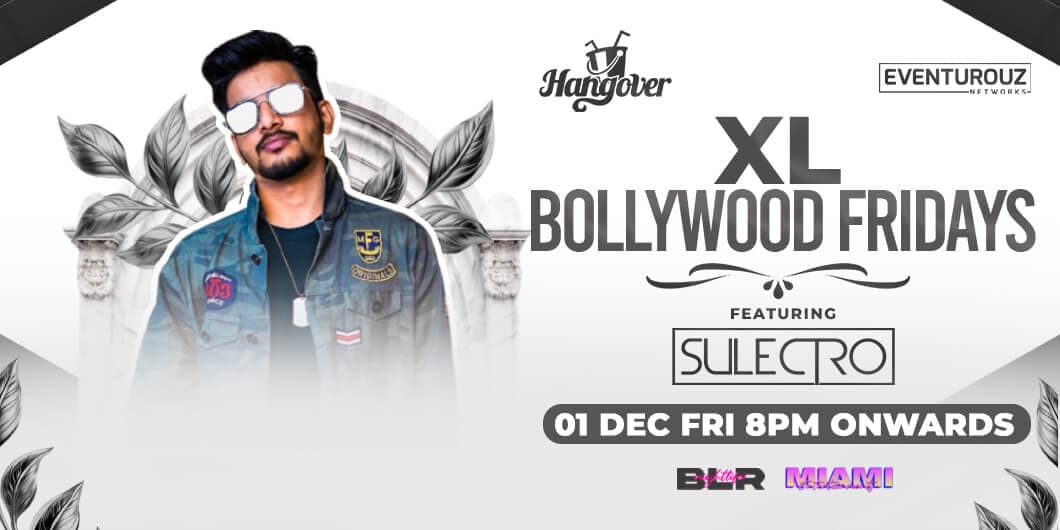 XL Bollywood Friday 