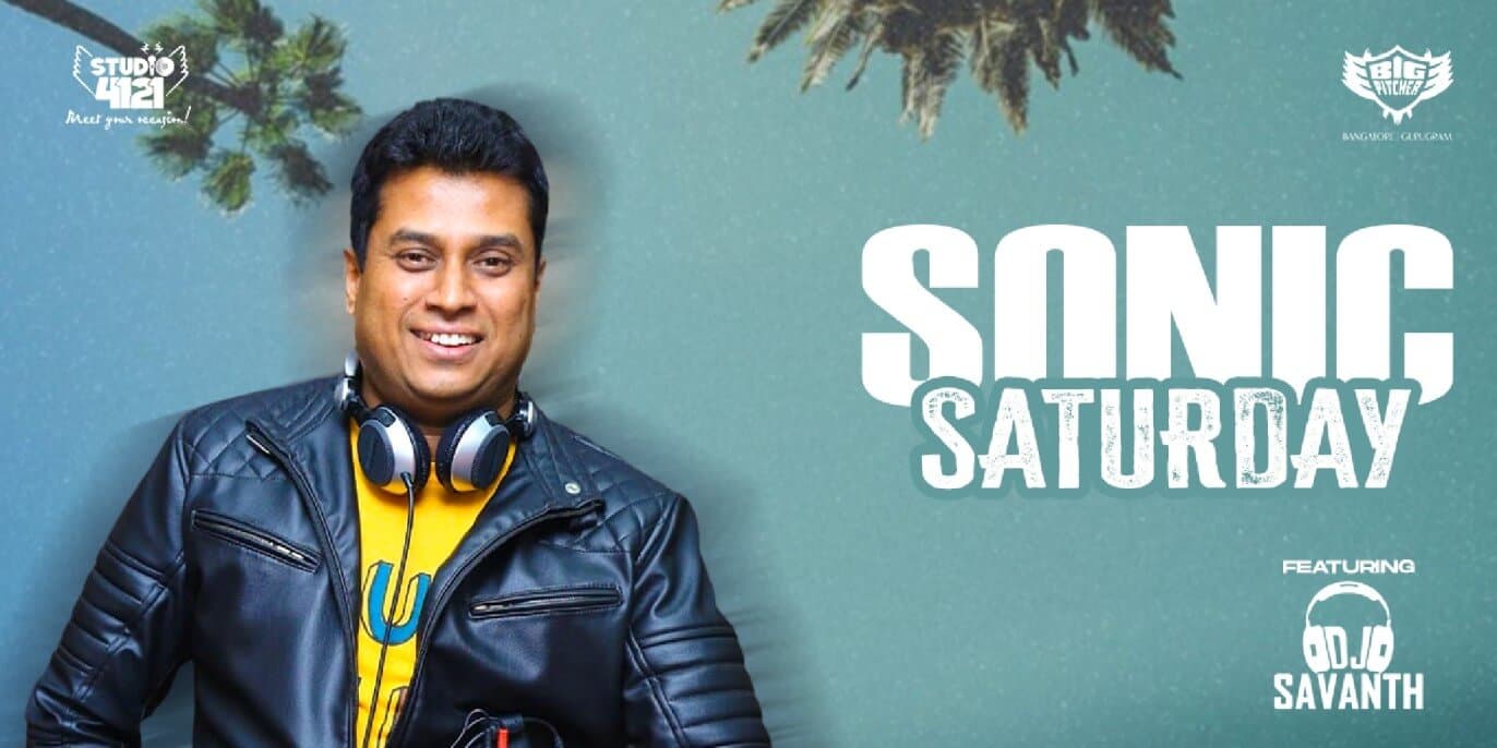 Sonic Saturday | Indiranagar