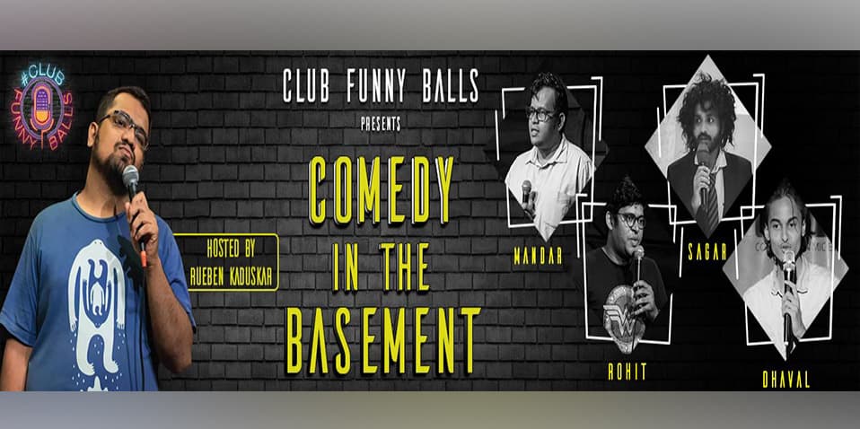 Comedy in The Basement - Hosted by Rueben Kaduskar