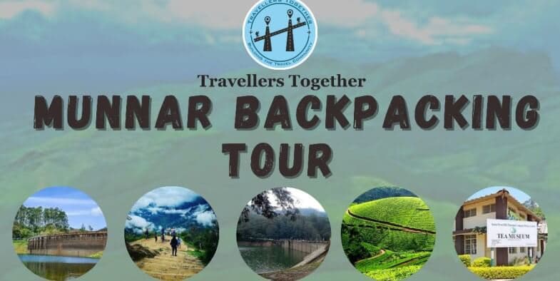 Munnar Backpacking Tour | Travellers Together