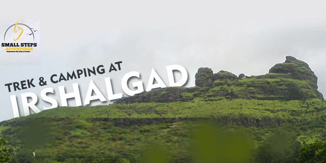 Night Trek and Camping at Irshalgad