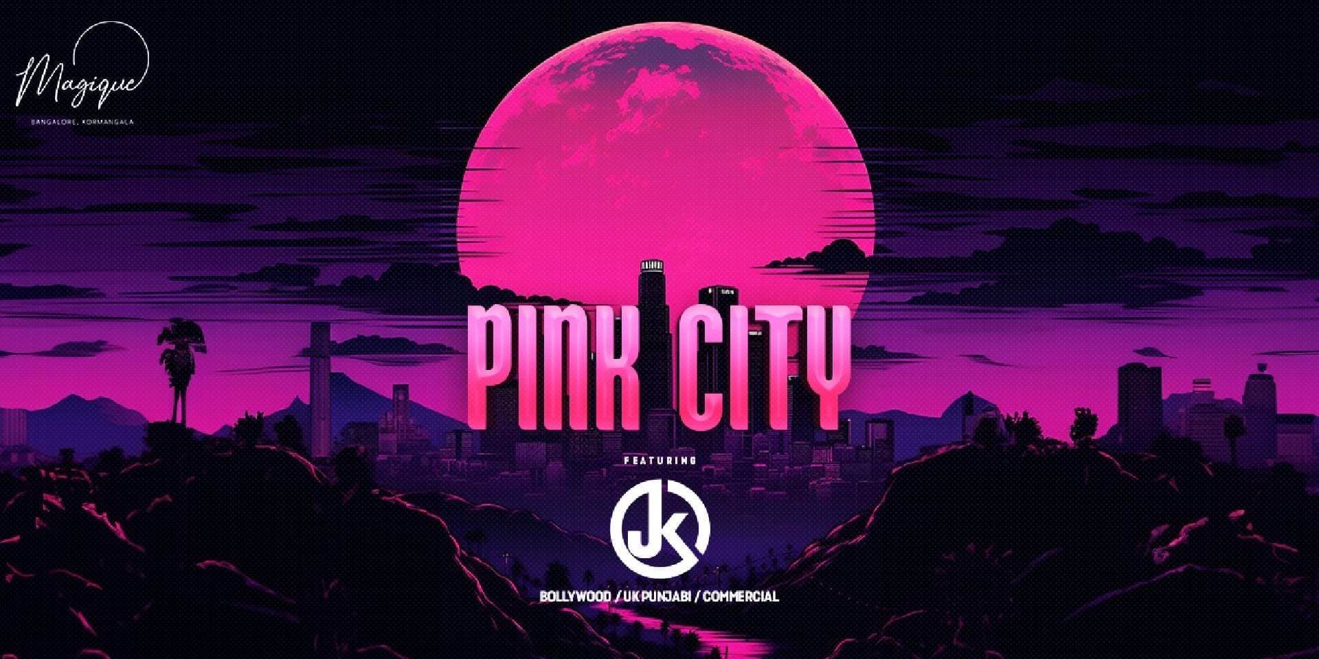Pink City Ft JK | Magique