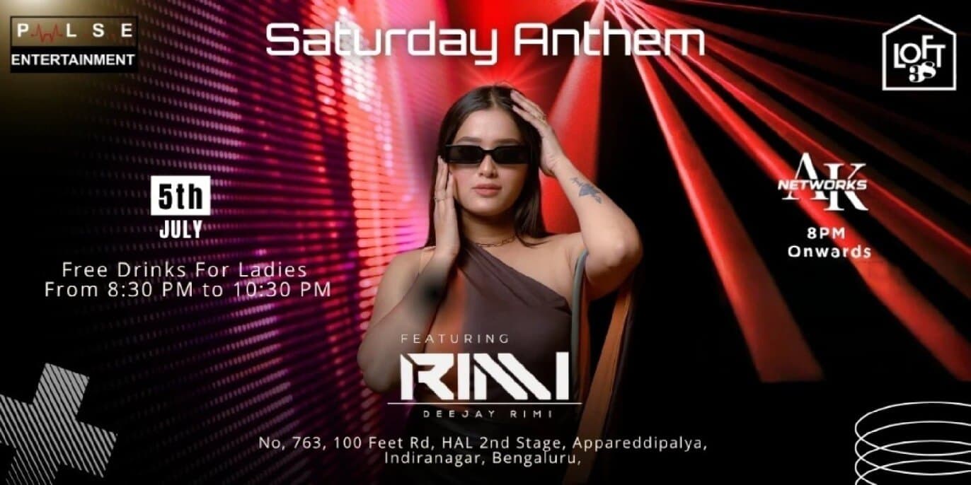 Saturday Anthem Ft Rimi